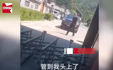 “我乐意就全部推倒！”董事长开车进长城景区被拒，现场发火强拆大门！官方回应了